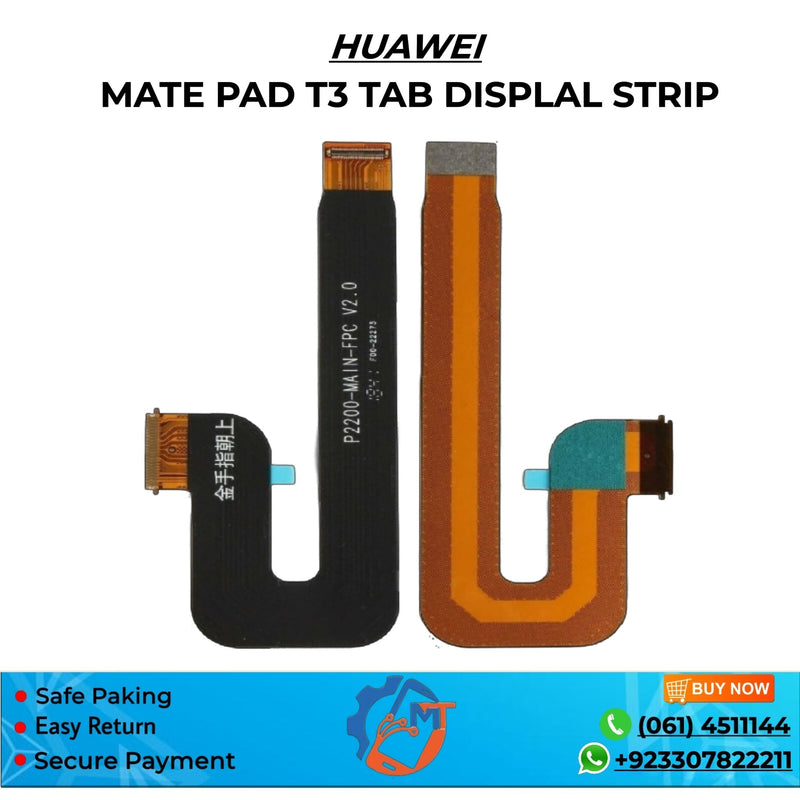 MATE PAD T3 TAB DISPLAL STRIP
