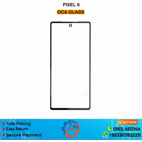 PIXEL  6 OCA  GLASS