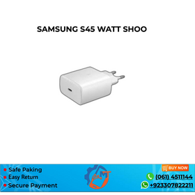 SAMSUNG 45 WATT SHOO